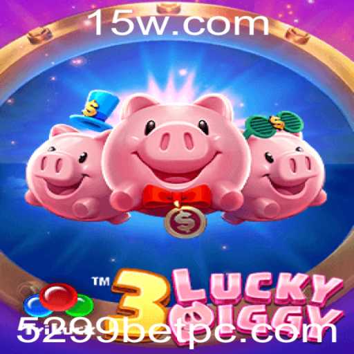 Explorando o Fascinante Universo de 3LUCKYPIGGY com 5299BET